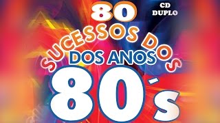 80 Sucessos dos Anos 80 [upl. by Doehne]