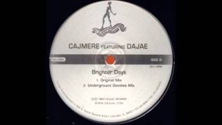 Cajmere ft Brighter Days Underground Goodies Mix [upl. by Yale]