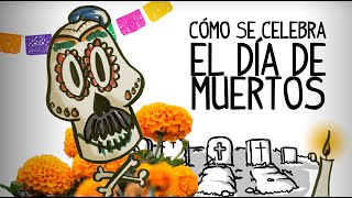 How is celebrated The Day of Dead in Mexico [upl. by Braun894]