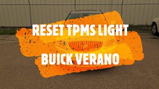 Reset  Clear TPMS Tire Pressure Light on Buick Verano 20122017 [upl. by Theta411]