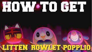 HOW TO GET GIGANTAMAX ALOLAN STARTERS LITTENROWLET amp POPPLIO POKEMON SWORD amp SHIELD ALL STARTERS [upl. by Wicks951]