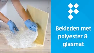 Bekleden met Polyesterhars en Glasvezelmat [upl. by Gebelein]