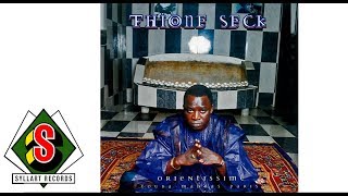 Thione Seck  Siiw audio [upl. by Sivrad]