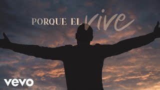 Rudy Perez  Porque Él Vive Lyric Video [upl. by Eecrad]