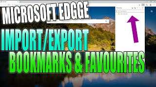 How To Import amp Export Your Favourites amp Bookmarks In Microsoft Edge Tutorial [upl. by Anelrats766]