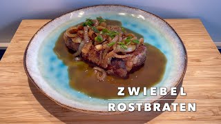 Zwiebelrostbraten mit schneller Soße [upl. by Netsew962]