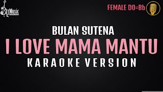 Mama Mantu  Bulana Sutena Karaoke [upl. by Hathaway849]