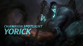 Yorick Champion Spotlight  Gameplay  League of Legends [upl. by Perpetua]