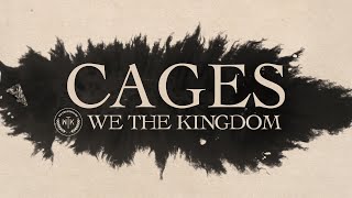 We The Kingdom  Cages Lyric Video [upl. by Laroy]