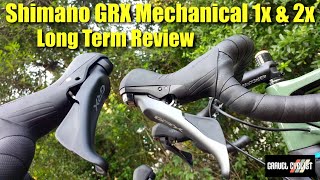 Shimano GRX Mechanical 1x amp 2x Long Term Review The best mechanical groupset for gravel [upl. by Jewell]