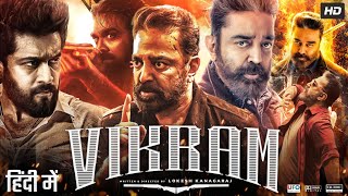 Vikram Full Movie In Hindi Dubbed  Kamal Haasan  Fahadh Faasil  Vijay Sethupathi  Review amp Facts [upl. by Onairda132]