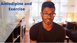 Amlodipine and its Effects on Blood Pressure and Exercise [upl. by Ahserb]