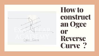 HOW TO CONSTRUCT AN OGEE OR REVERSE CURVE [upl. by Annoda156]