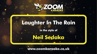 Neil Sedaka  Laughter In The Rain  Karaoke Version from Zoom Karaoke [upl. by Rexferd]