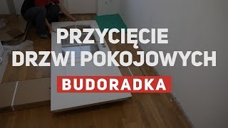 Jak przyciąłem drzwi pokojowe [upl. by Iniretake617]