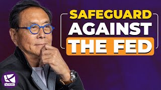 How to Protect Yourself from the Feds Policies  Robert Kiyosaki [upl. by Ynnohj]