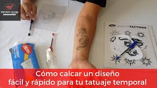 Cómo calcar un diseño fácil y rápido para tu tatuaje temporal [upl. by Ocker28]