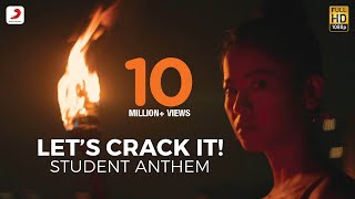 Lets Crack It  Student Anthem  Naezy  Dub Sharma [upl. by Rella275]