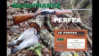 Test Manufrance Perfex [upl. by Joaquin]