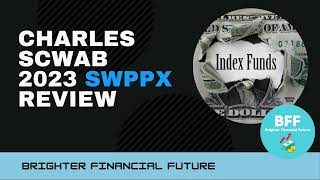 SWPPX 2023 Review [upl. by Kassel]