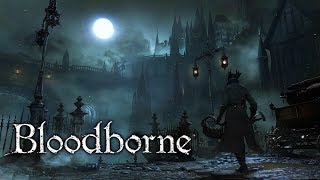 Bloodborne  FULL GAME WALKTHROUGH  No Commentary [upl. by Tnomyar]