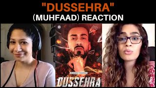 DUSSEHRA MUHFAAD REACTION [upl. by Assitruc684]