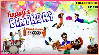 Pinaki and Happy  Bhoot Bandhus  Full Episode  Happy का Happy Birthday [upl. by Quenby]