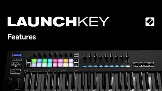 Launchkey MK3  Features  Novation [upl. by Assertal282]