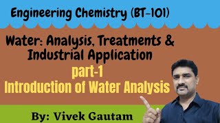 WaterI  Part1  Introduction  Sources Impurities amp Characteristics of water  Chemistry [upl. by Tnaryb600]