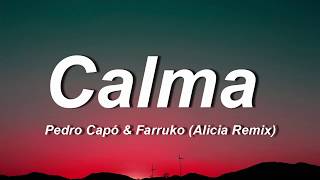 Pedro Capó Alicia Keys Farruko  Calma Lyrics [upl. by Yaker]