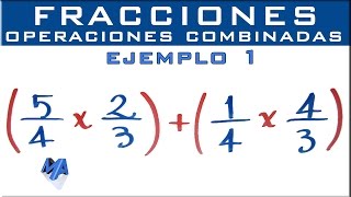 Operaciones combinadas con fracciones  Ejemplo 1 [upl. by Oyek]