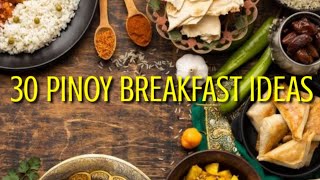 30 PINOY BREAKFAST IDEAS  FILIPINO FOOD [upl. by Ettennat730]