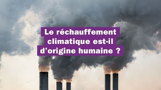 Le réchauffement climatique estil lié aux activités humaines [upl. by Vivica]