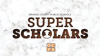 OCPS  OCPS Super Scholars 2022 [upl. by Llenreb]