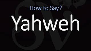 How to Pronounce Yahweh CORRECTLY [upl. by Adnwahsat]