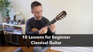 10 Classical Guitar Lessons for Beginners [upl. by Lingwood]