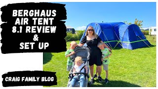 Berghaus Air 81 Nightfall Tent  Air Porch Set up and Review  Family Camping UK [upl. by Beichner]