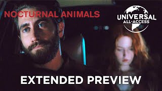 Nocturnal Animals Jake Gyllenhaal  The Story Of An ExLover  Extended Preview [upl. by Mighell]