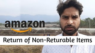 Return of non returnable products on Amazon [upl. by Nywnorb]