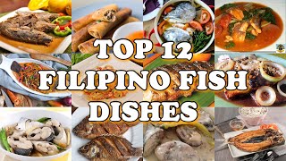 TOP 12 FILIPINO FISH DISHES  FILIPINO FISH RECIPES  FILIPINO FOOD Pepperhona’s Kitchen [upl. by Letha]