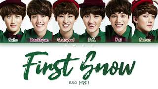 EXO 엑소  First Snow 첫 눈 HanRomEng Color Coded Lyrics한국어 가사 [upl. by Ymereg]