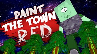 Hunted By Interdimensional Giant Aliens  Paint the Town Red [upl. by Eldrid]