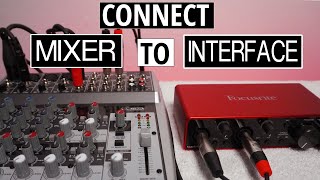 Connect Mixer To Audio Interface For Recording [upl. by Freddy]