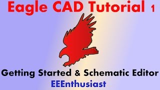 Eagle CAD Tutorial  Part 1  Getting Started amp Schematic Editor [upl. by Zicarelli48]