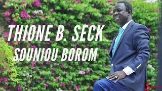 Thione B Seck  Souniou Borom Audio [upl. by Akciret]