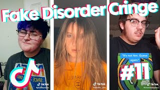 Fake Disorder Cringe  TikTok Compilation 11 [upl. by Egwin]