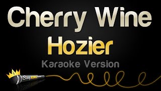 Hozier  Cherry Wine Karaoke Version [upl. by Dray]