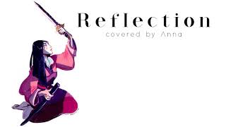 Reflection Mulan【Anna】 [upl. by Orfurd]