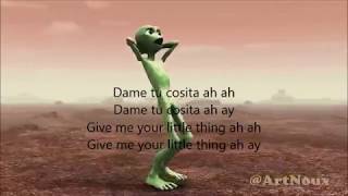 dame tu cosita lyrics translation allien dance [upl. by Mortimer76]