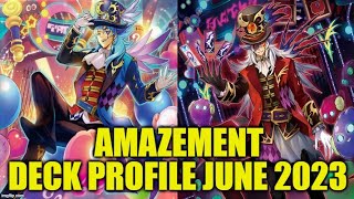 AMAZEMENT DECK PROFILE JUNE 2023 YUGIOH [upl. by Cyprus890]